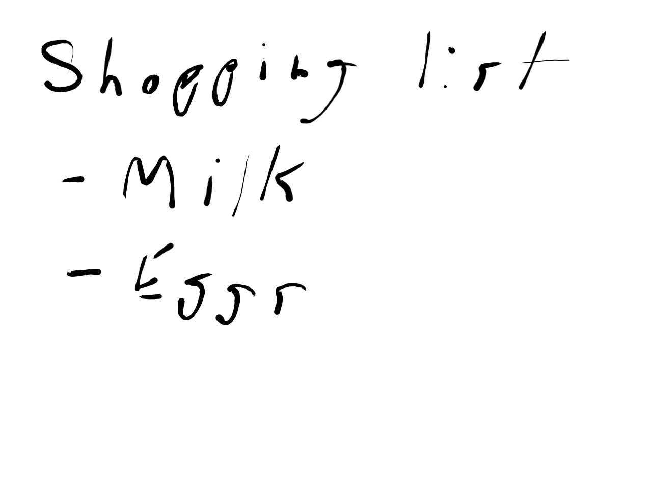 Hand written shopping list with milk and eggs.